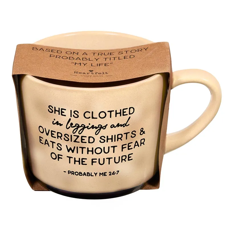 She Is Clothed In Leggings & Eats Without Fear Of The Future Mug | Stoneware Coffee Tea Mug | 15oz.