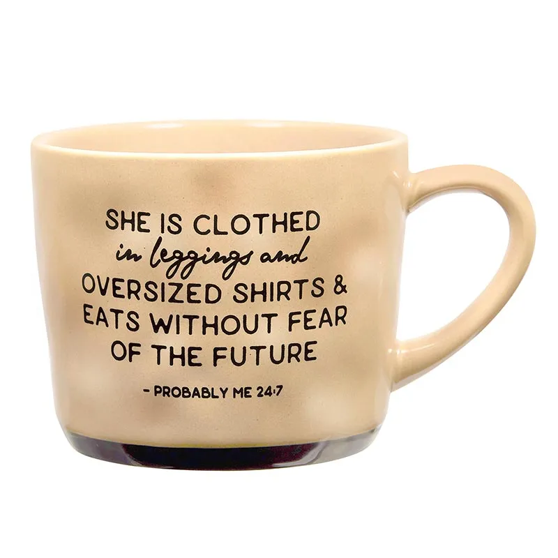 She Is Clothed In Leggings & Eats Without Fear Of The Future Mug | Stoneware Coffee Tea Mug | 15oz.