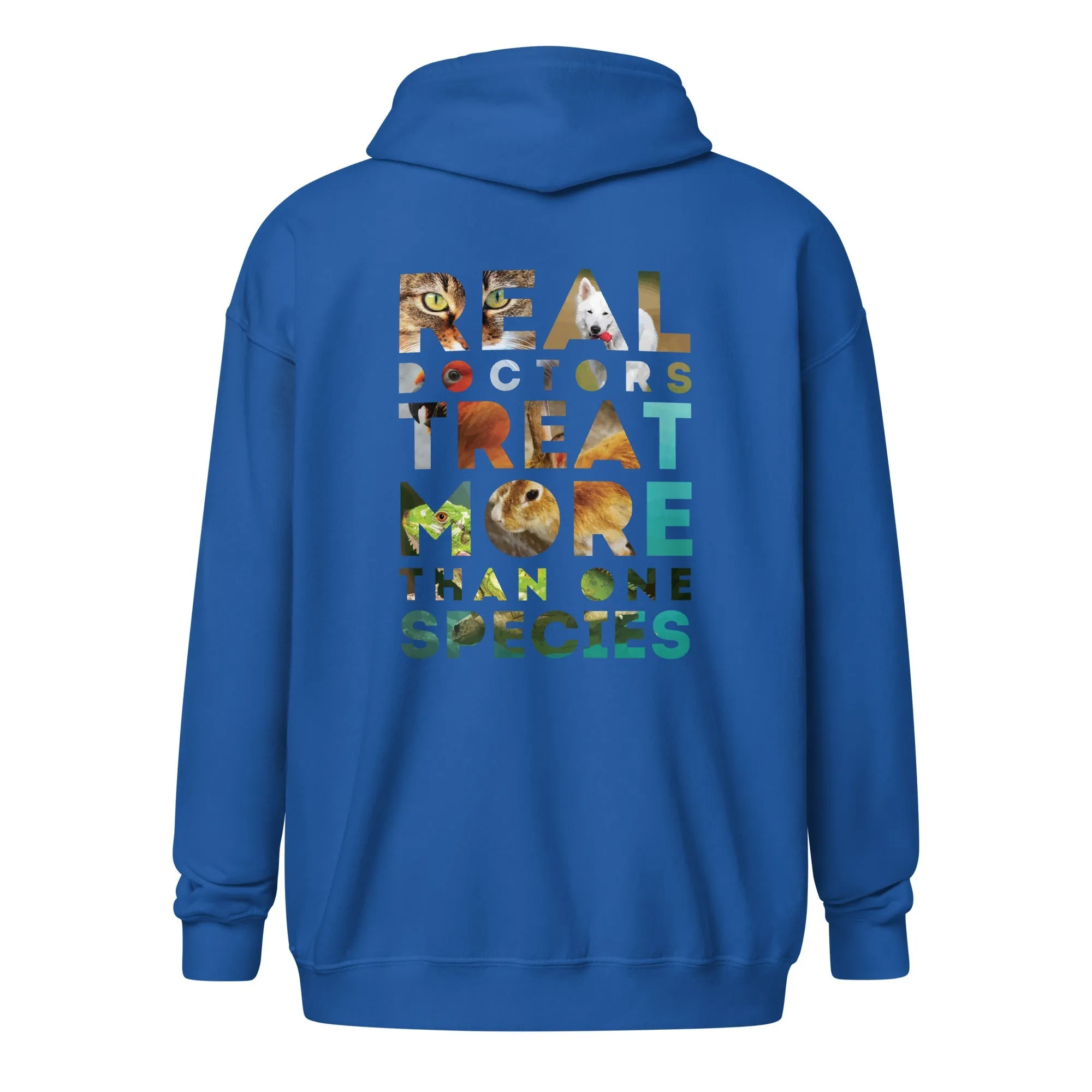 Veterinarian - Real doctors treat more than one species Unisex Zip Hoodie